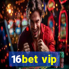 16bet vip